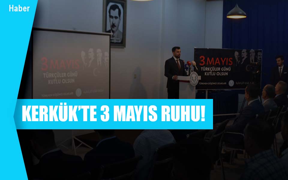 703960KERKÜK’TE 3 MAYIS RUHU! düşük kalite.jpg